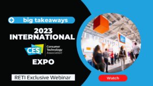 CES 2023 Big Takeaways RETI Webinar YouiTube Thumbnail Image